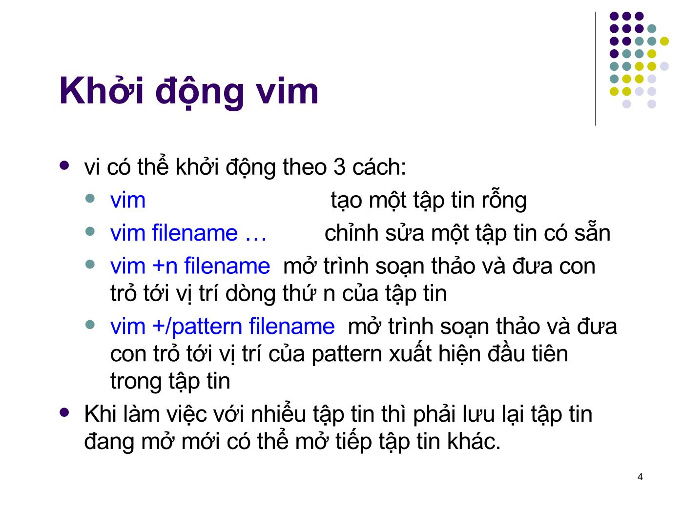 Bài giảng Hệ điều hành Linux - Bài: Chỉnh sửa văn bản với trình soạn thảo vim - Ngô Văn Công trang 4