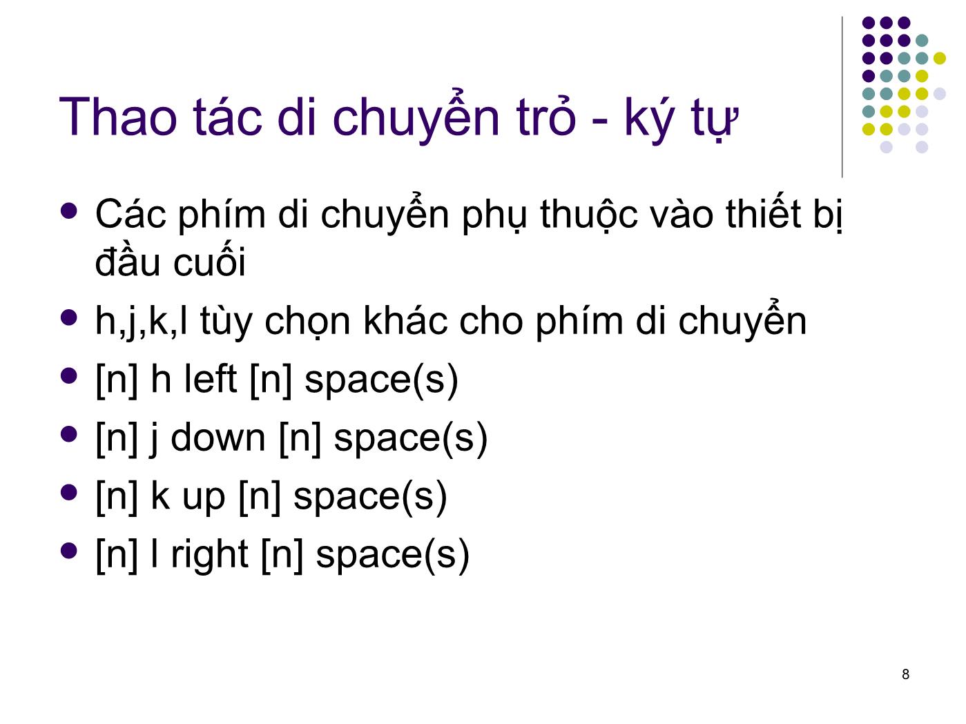 Bài giảng Hệ điều hành Linux - Bài: Chỉnh sửa văn bản với trình soạn thảo vim - Ngô Văn Công trang 8