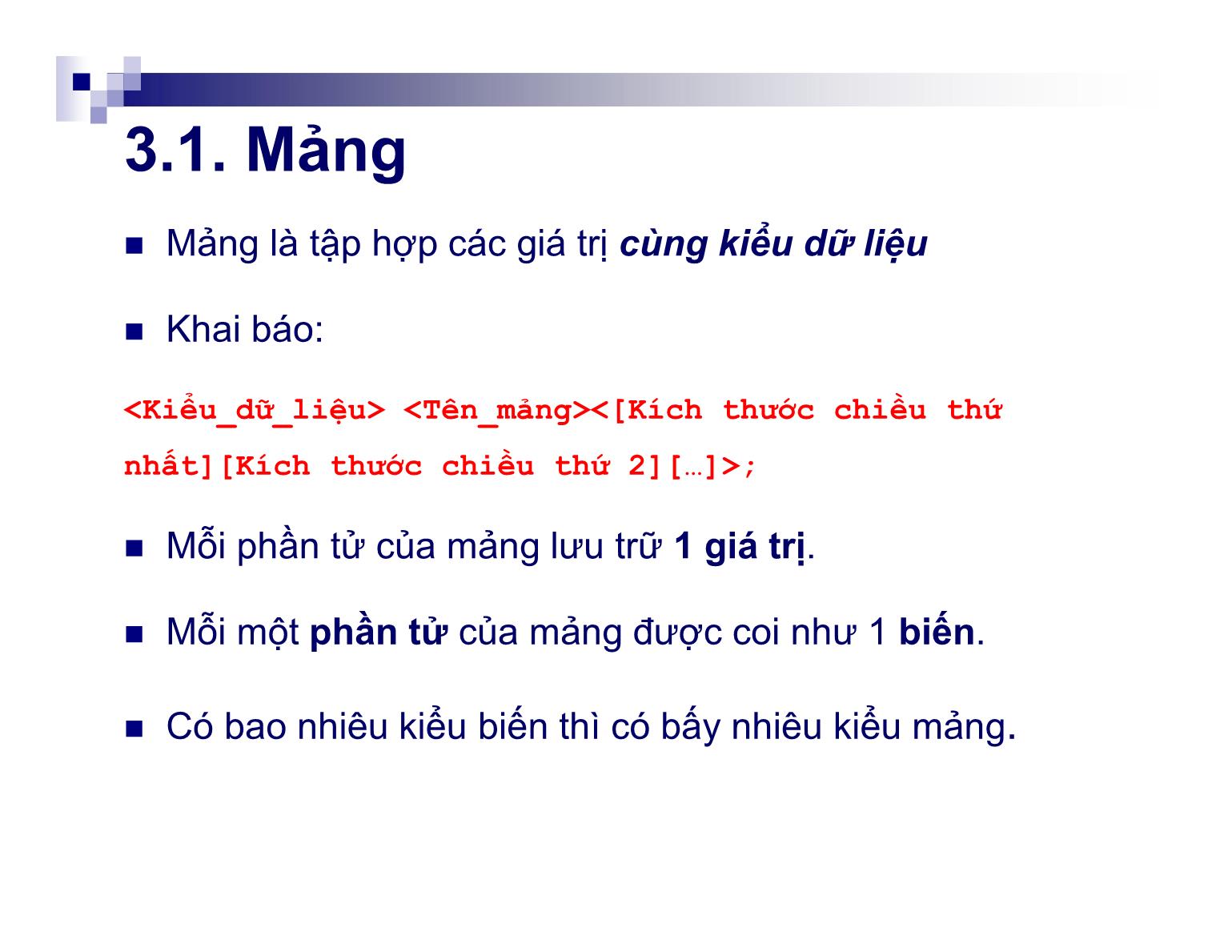 Bài giảng Kỹ thuật lập trình - Chương 3: Mảng và con trỏ - Nguyễn Thị Hiền trang 3