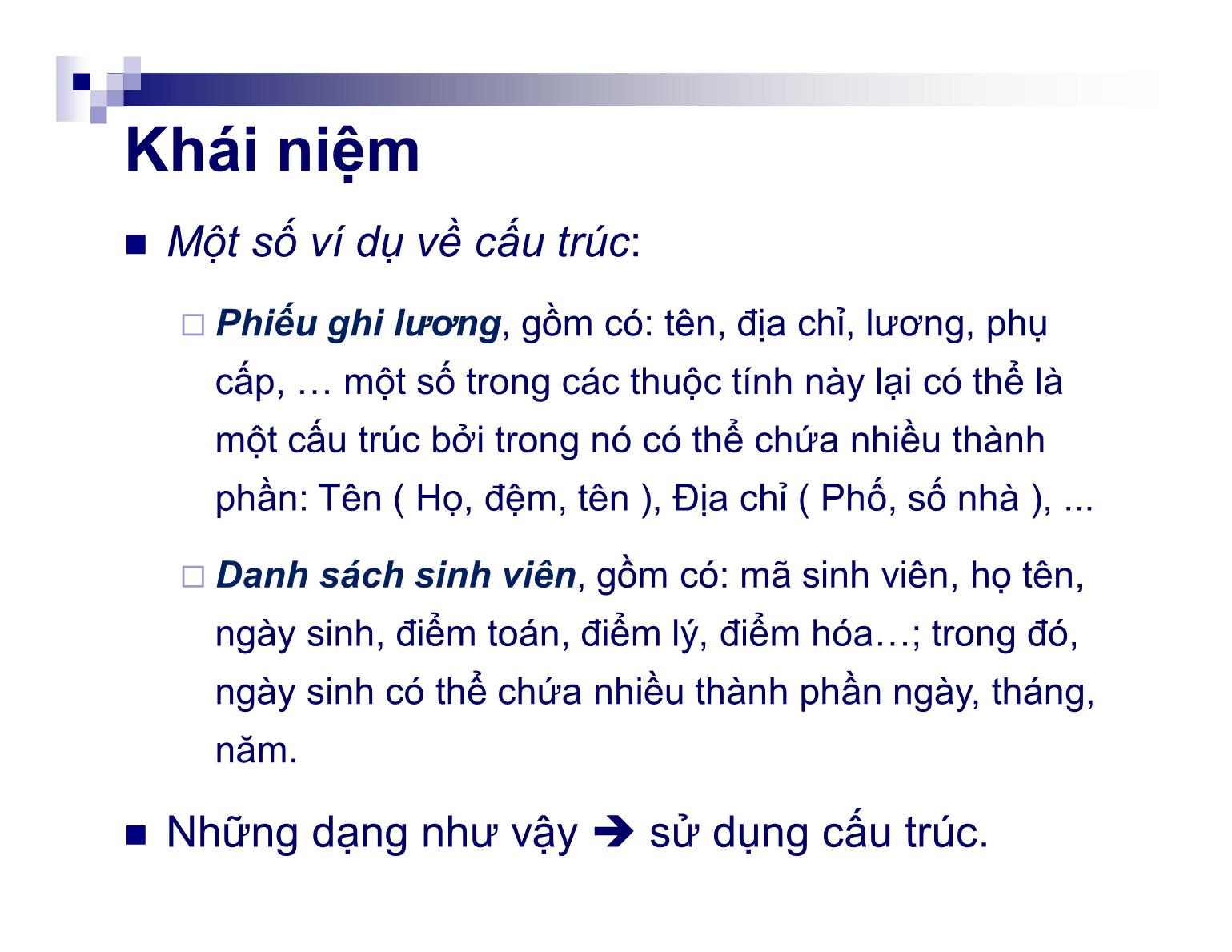 Bài giảng Kỹ thuật lập trình - Chương 5: Dữ liệu kiểu cấu trúc - Nguyễn Thị Hiền trang 4