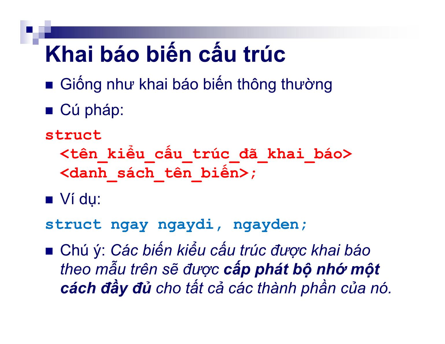 Bài giảng Kỹ thuật lập trình - Chương 5: Dữ liệu kiểu cấu trúc - Nguyễn Thị Hiền trang 7