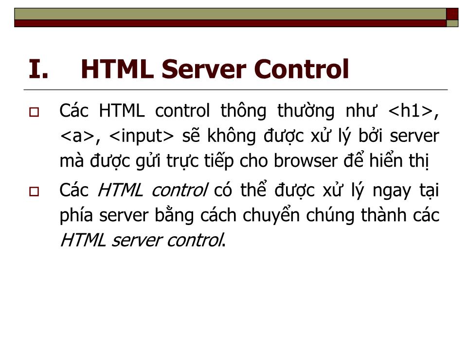 Bài giảng Phát triển web nâng cao - Chương III: HTML Servercontrol và web server control trang 2