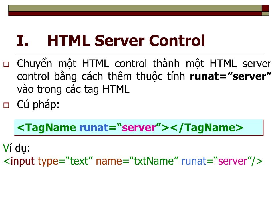 Bài giảng Phát triển web nâng cao - Chương III: HTML Servercontrol và web server control trang 3