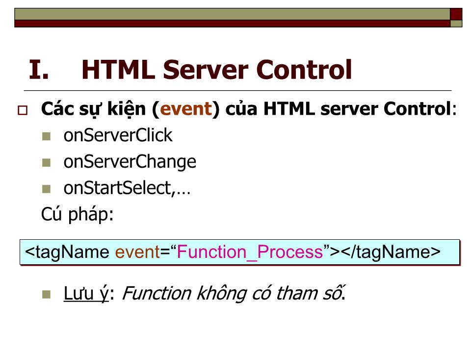 Bài giảng Phát triển web nâng cao - Chương III: HTML Servercontrol và web server control trang 6