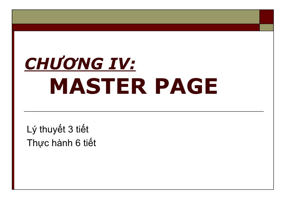 Bài giảng Phát triển web nâng cao - Chương IV: Master page trang 1
