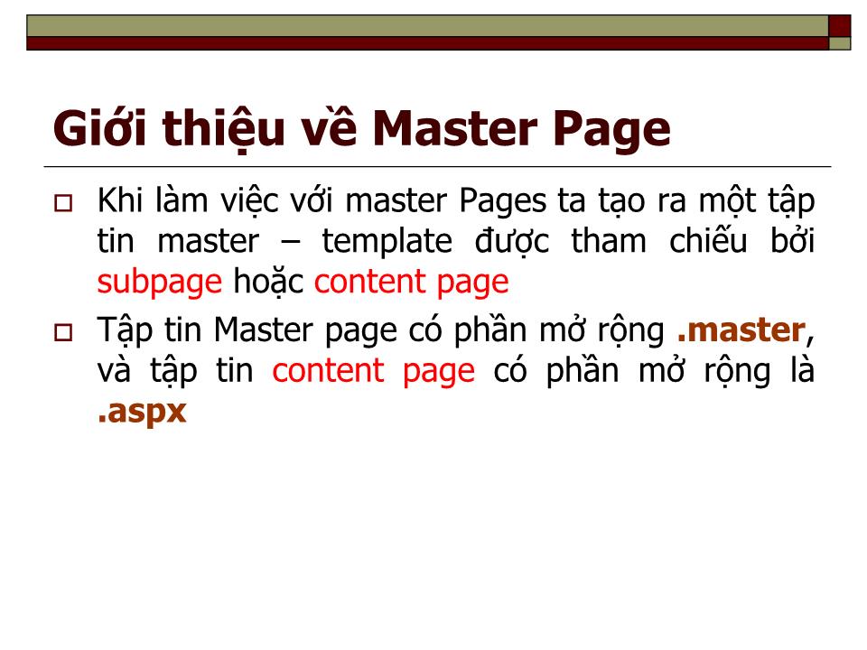 Bài giảng Phát triển web nâng cao - Chương IV: Master page trang 3