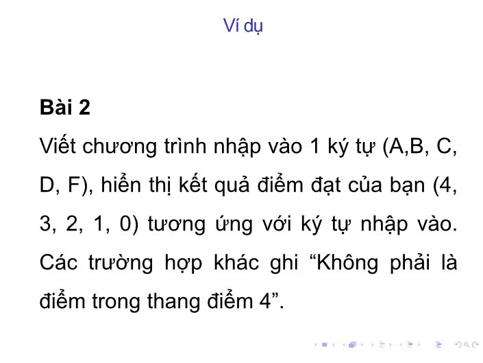 Bài giảng Tin học đại cương - Bài 4: Các cấu trúc điều khiển - Nguyễn Thị Phương Thảo trang 10