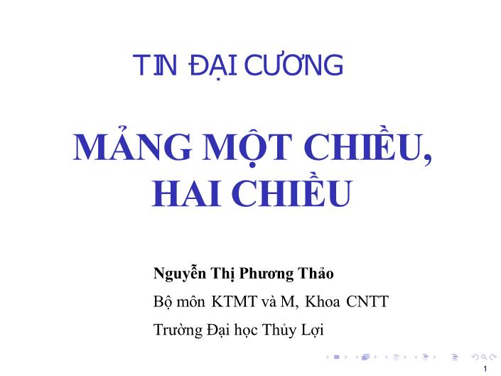 Bài giảng Tin học đại cương - Bài: Mảng một chiểu, hai chiểu - Nguyễn Thị Phương Thảo trang 1