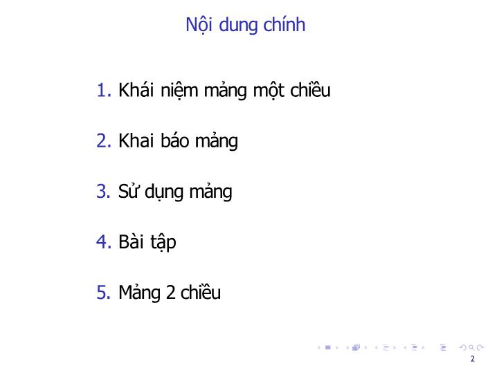 Bài giảng Tin học đại cương - Bài: Mảng một chiểu, hai chiểu - Nguyễn Thị Phương Thảo trang 2