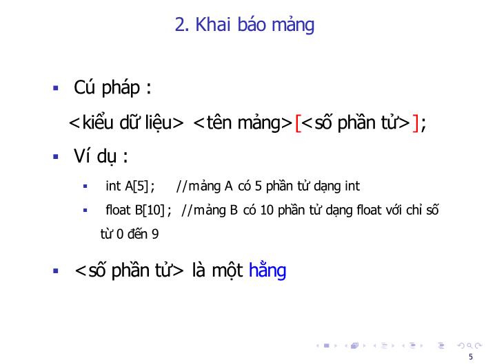 Bài giảng Tin học đại cương - Bài: Mảng một chiểu, hai chiểu - Nguyễn Thị Phương Thảo trang 5