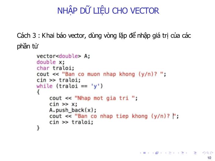 Bài giảng Tin học đại cương - Bài: Vector - Nguyễn Thị Phương Thảo trang 10