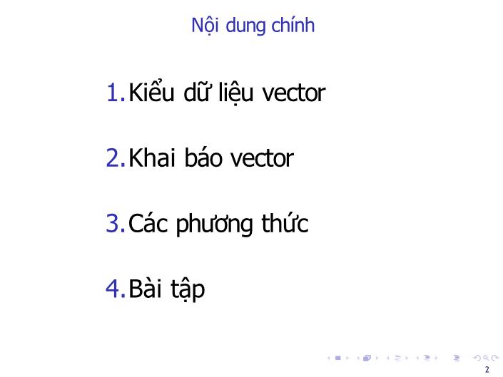 Bài giảng Tin học đại cương - Bài: Vector - Nguyễn Thị Phương Thảo trang 2
