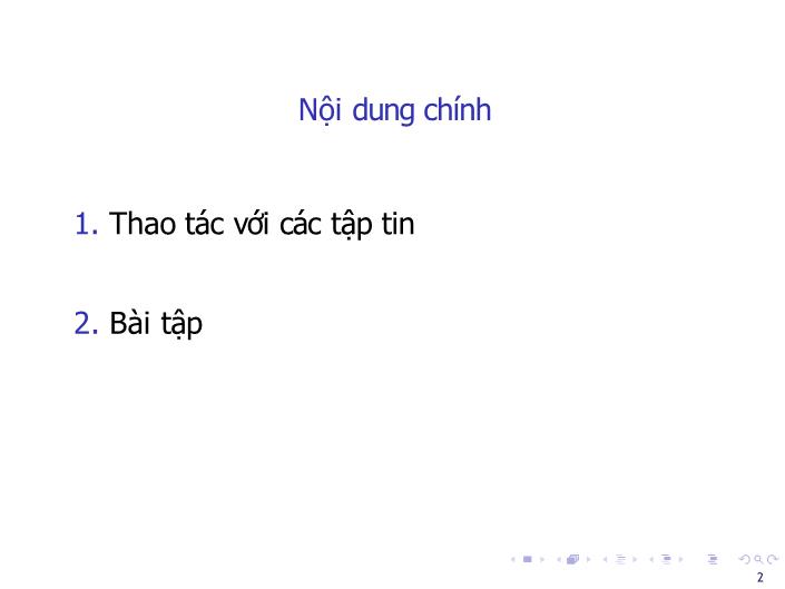 Bài giảng Tin học đại cương - Bài: Nhập, xuất file, struct - Nguyễn Thị Phương Thảo trang 2