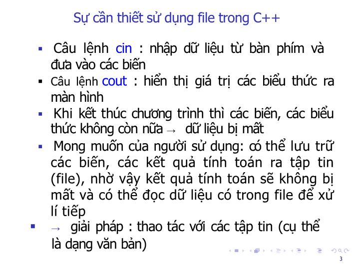 Bài giảng Tin học đại cương - Bài: Nhập, xuất file, struct - Nguyễn Thị Phương Thảo trang 3