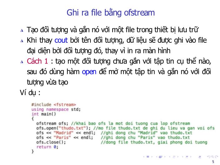 Bài giảng Tin học đại cương - Bài: Nhập, xuất file, struct - Nguyễn Thị Phương Thảo trang 5