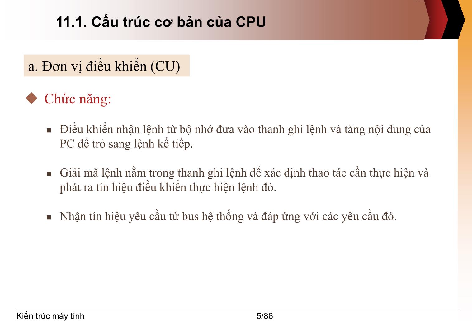 Bài giảng Kiến trúc máy tính - Chương 11: Bộ xử lý trung tâm (Central Processing Unit – CPU) trang 5