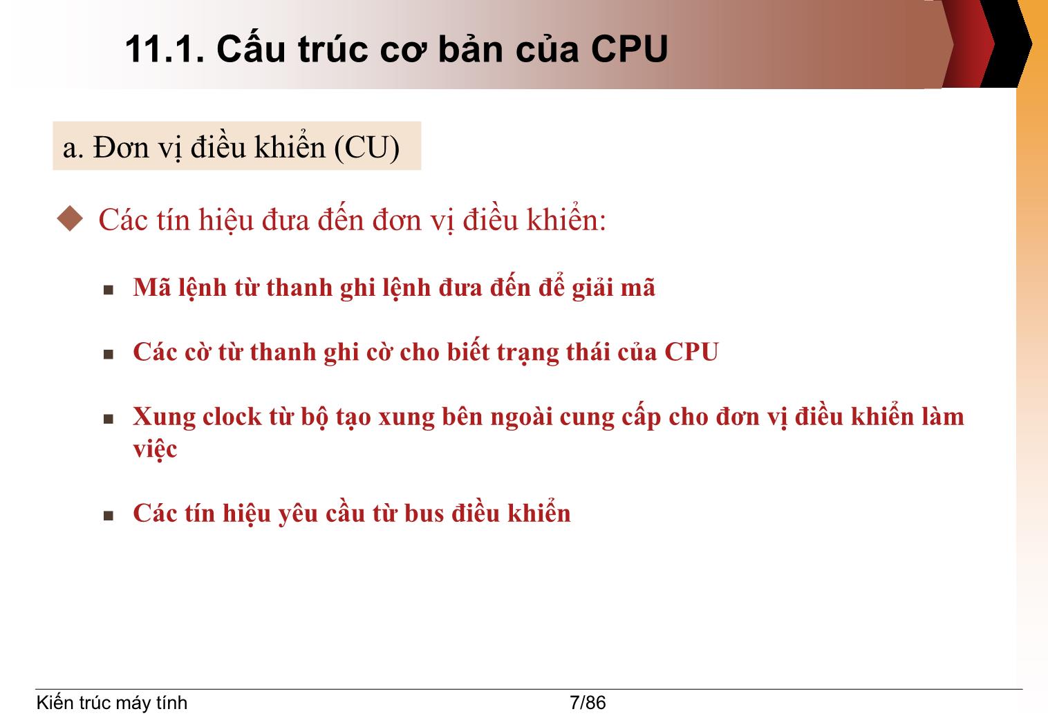 Bài giảng Kiến trúc máy tính - Chương 11: Bộ xử lý trung tâm (Central Processing Unit – CPU) trang 7