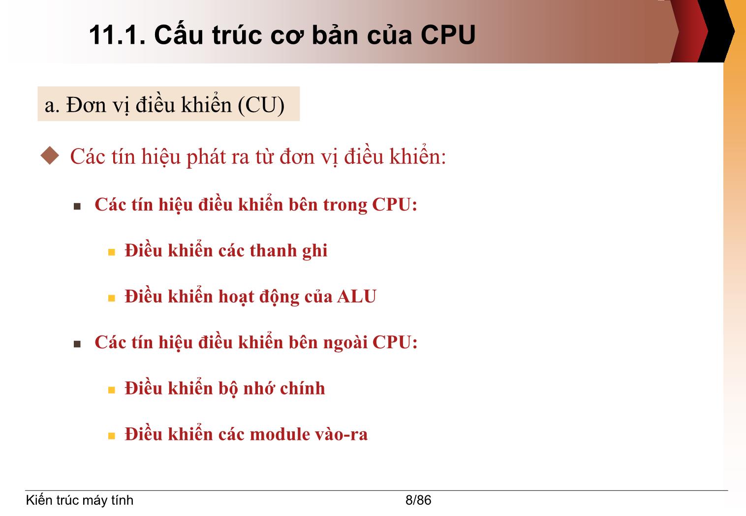 Bài giảng Kiến trúc máy tính - Chương 11: Bộ xử lý trung tâm (Central Processing Unit – CPU) trang 8