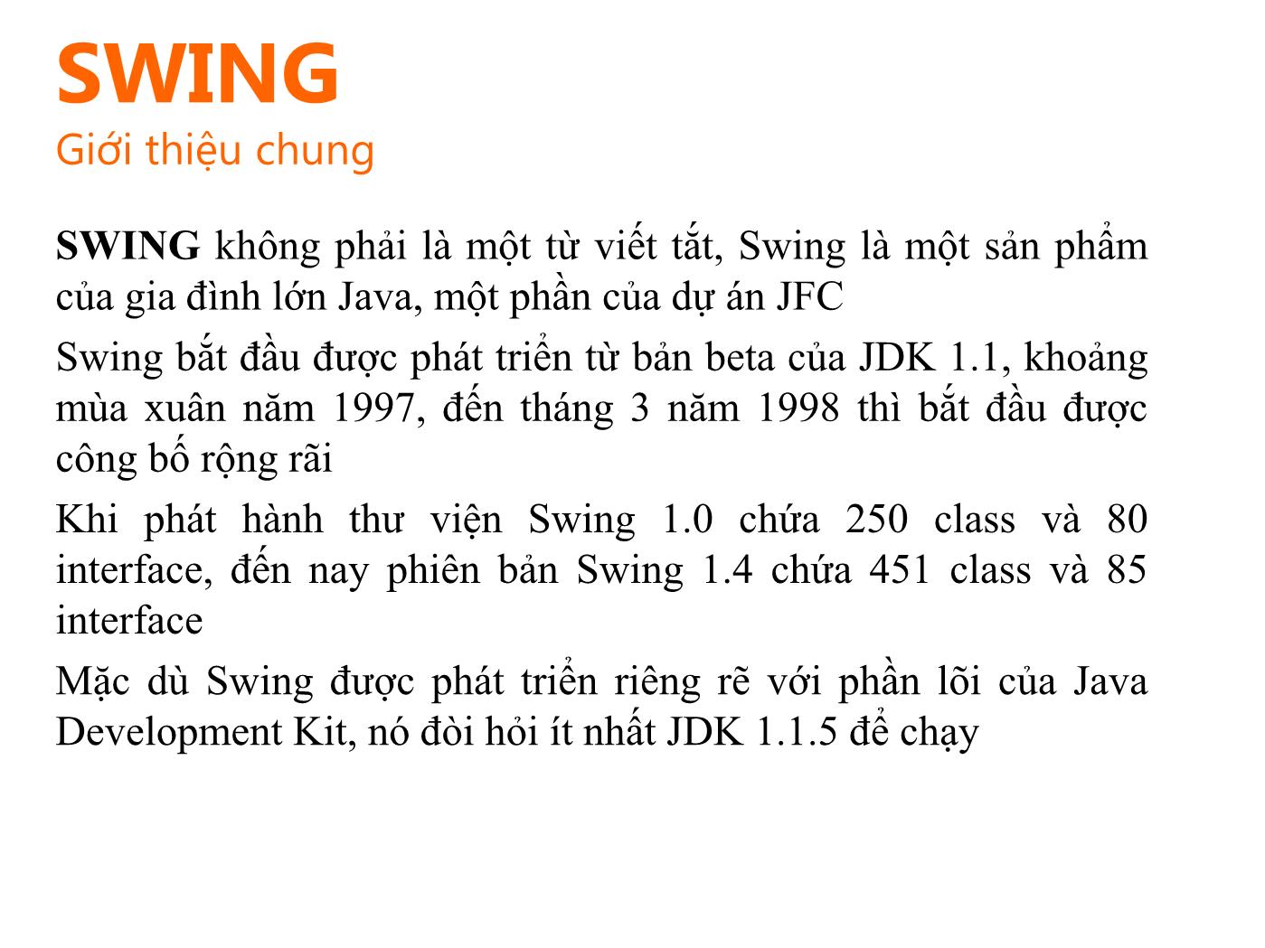 Bài giảng Lập trình Java 3 - Bài 1: Tổng quan về Lập trình giao diện Java trang 10