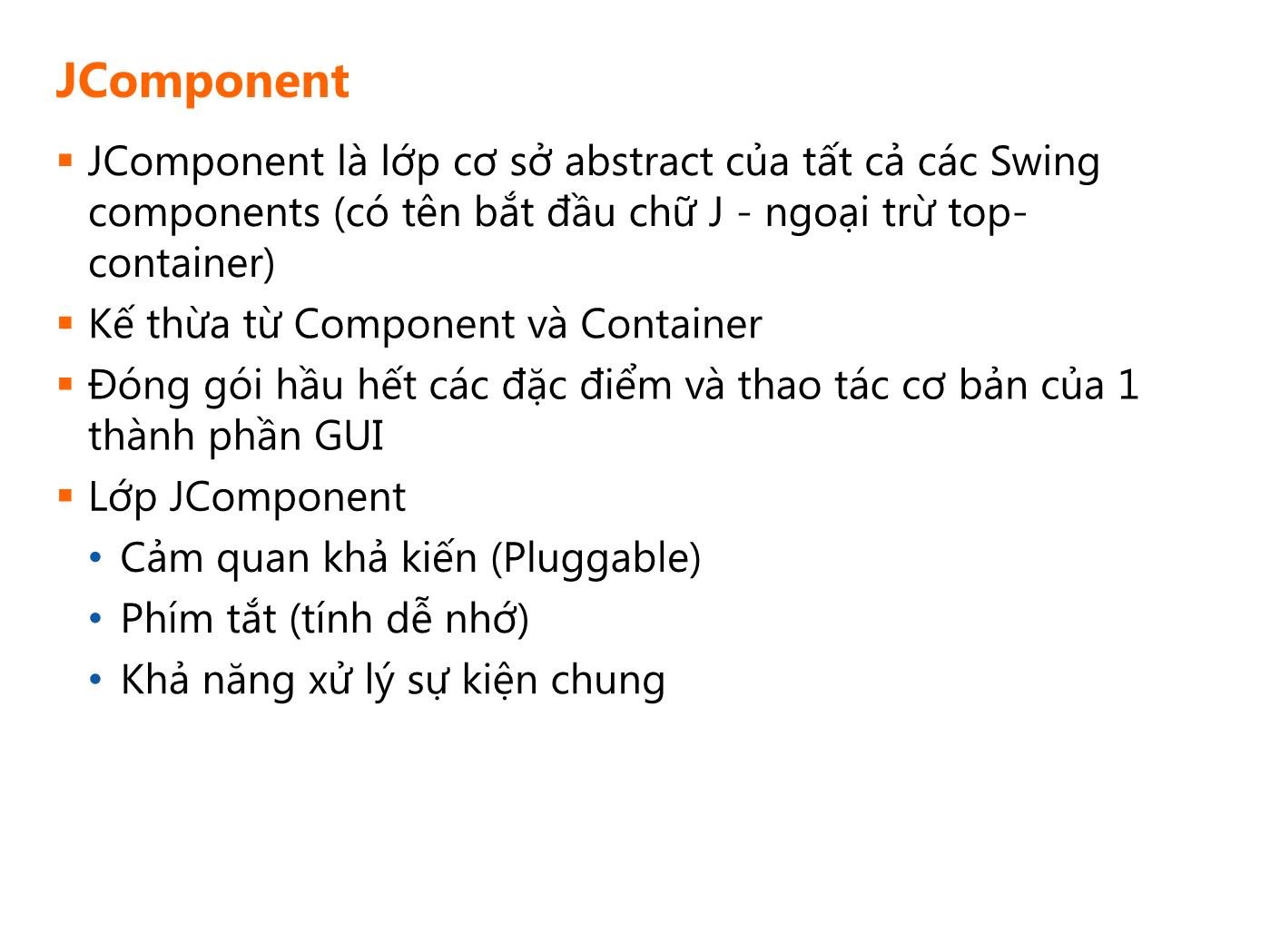 Bài giảng Lập trình Java 3 - Bài 2: Các thành phần GUI cơ bản trang 3