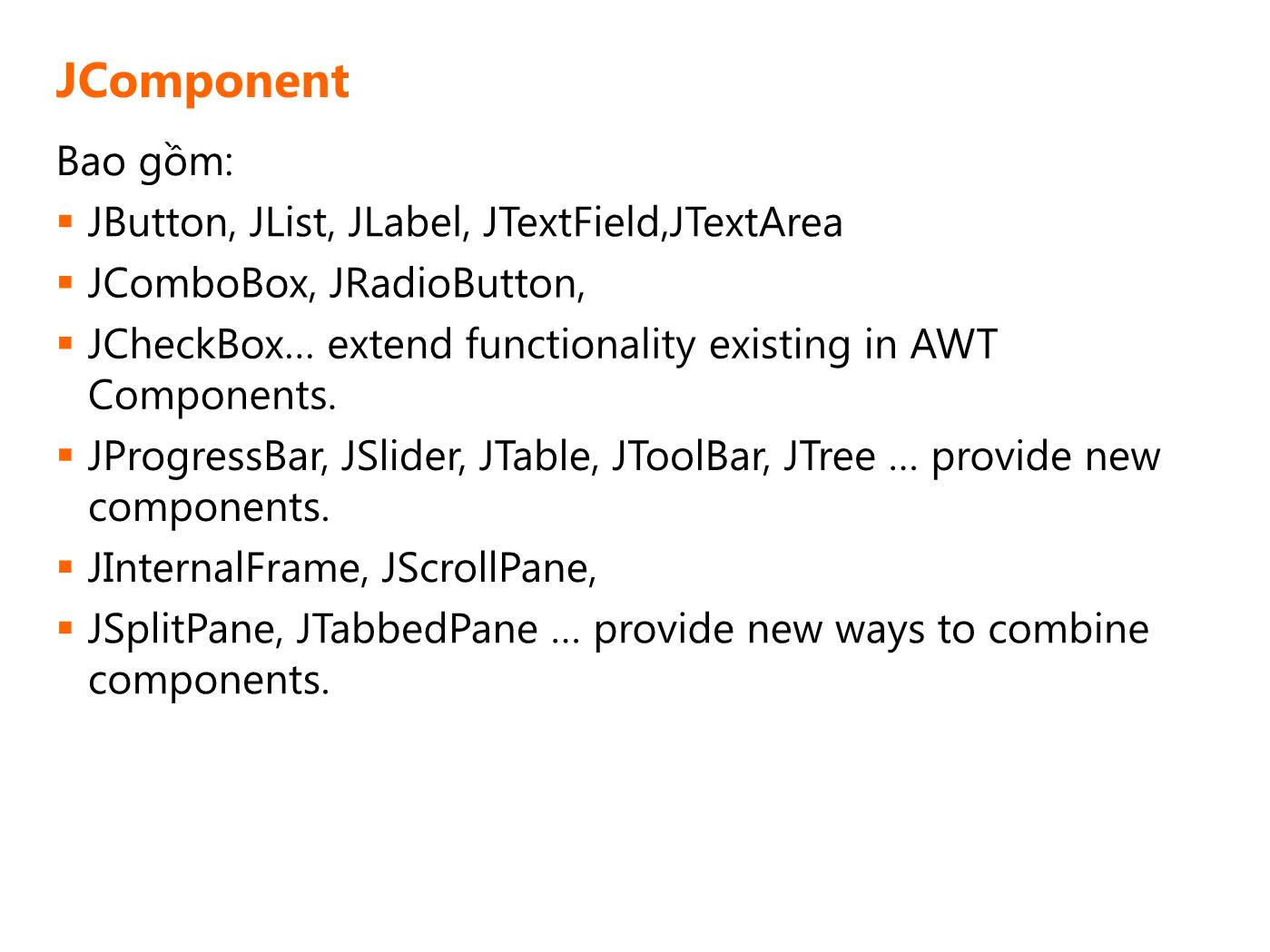 Bài giảng Lập trình Java 3 - Bài 2: Các thành phần GUI cơ bản trang 4