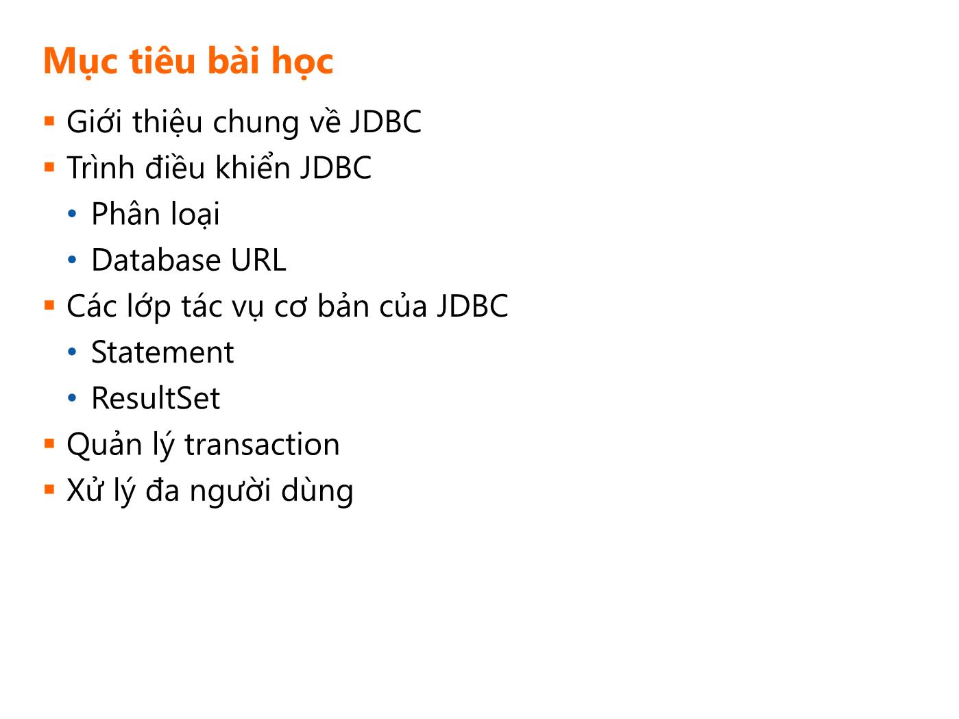 Bài giảng Lập trình Java 3 - Bài 5: Giới thiệu JDBC trang 2