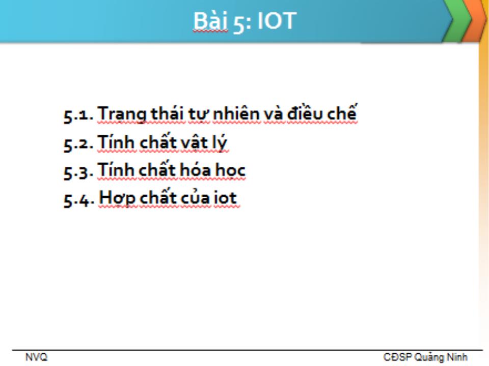 Bài giảng Hóa học vô cơ 1 - Bài 5: Iot - Nguyễn Văn Quang trang 2
