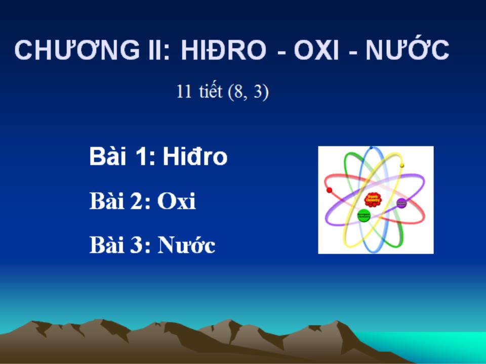Bài giảng Hóa học vô cơ 1 - Bài 1: Hidro - Nguyễn Văn Quang trang 2