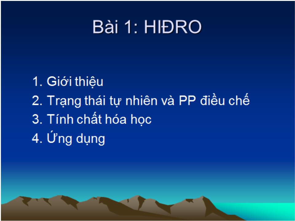 Bài giảng Hóa học vô cơ 1 - Bài 1: Hidro - Nguyễn Văn Quang trang 3