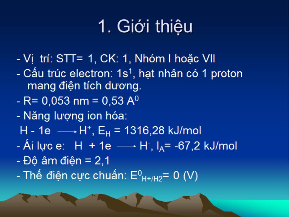 Bài giảng Hóa học vô cơ 1 - Bài 1: Hidro - Nguyễn Văn Quang trang 4