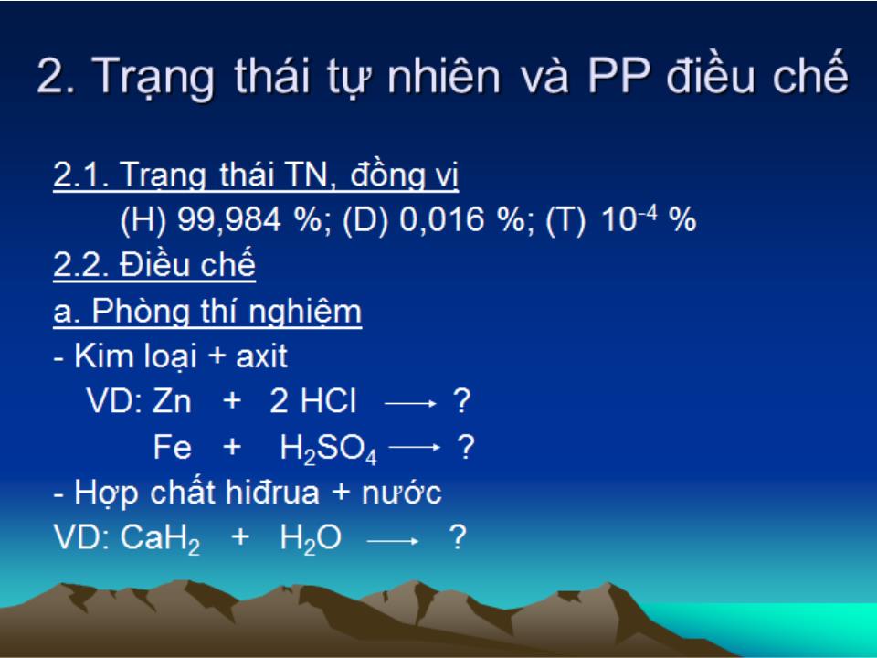 Bài giảng Hóa học vô cơ 1 - Bài 1: Hidro - Nguyễn Văn Quang trang 5