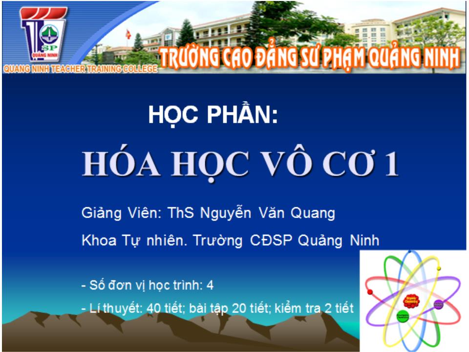 Bài giảng Hóa học vô cơ 1 - Bài 2: Oxi - Nguyễn Văn Quang trang 1