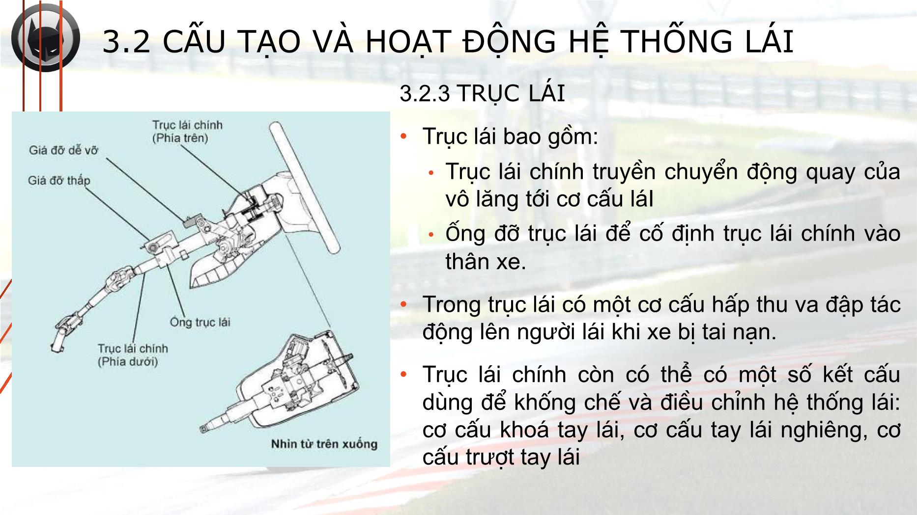 Bài giảng Hệ thống truyền động trên ô tô - Bài 3: Hệ thống lái - Trường Cao đẳng Kinh tế - Kỹ thuật TP Hồ Chí Minh trang 10