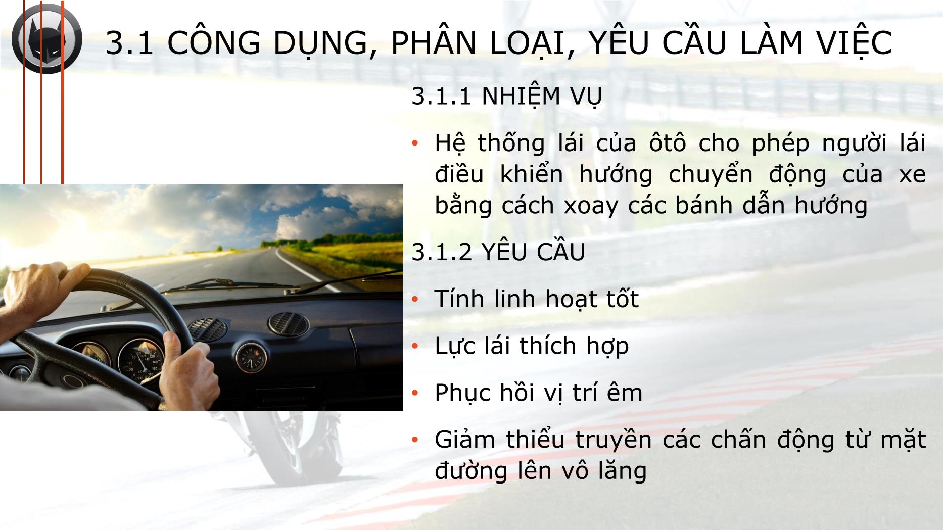 Bài giảng Hệ thống truyền động trên ô tô - Bài 3: Hệ thống lái - Trường Cao đẳng Kinh tế - Kỹ thuật TP Hồ Chí Minh trang 3