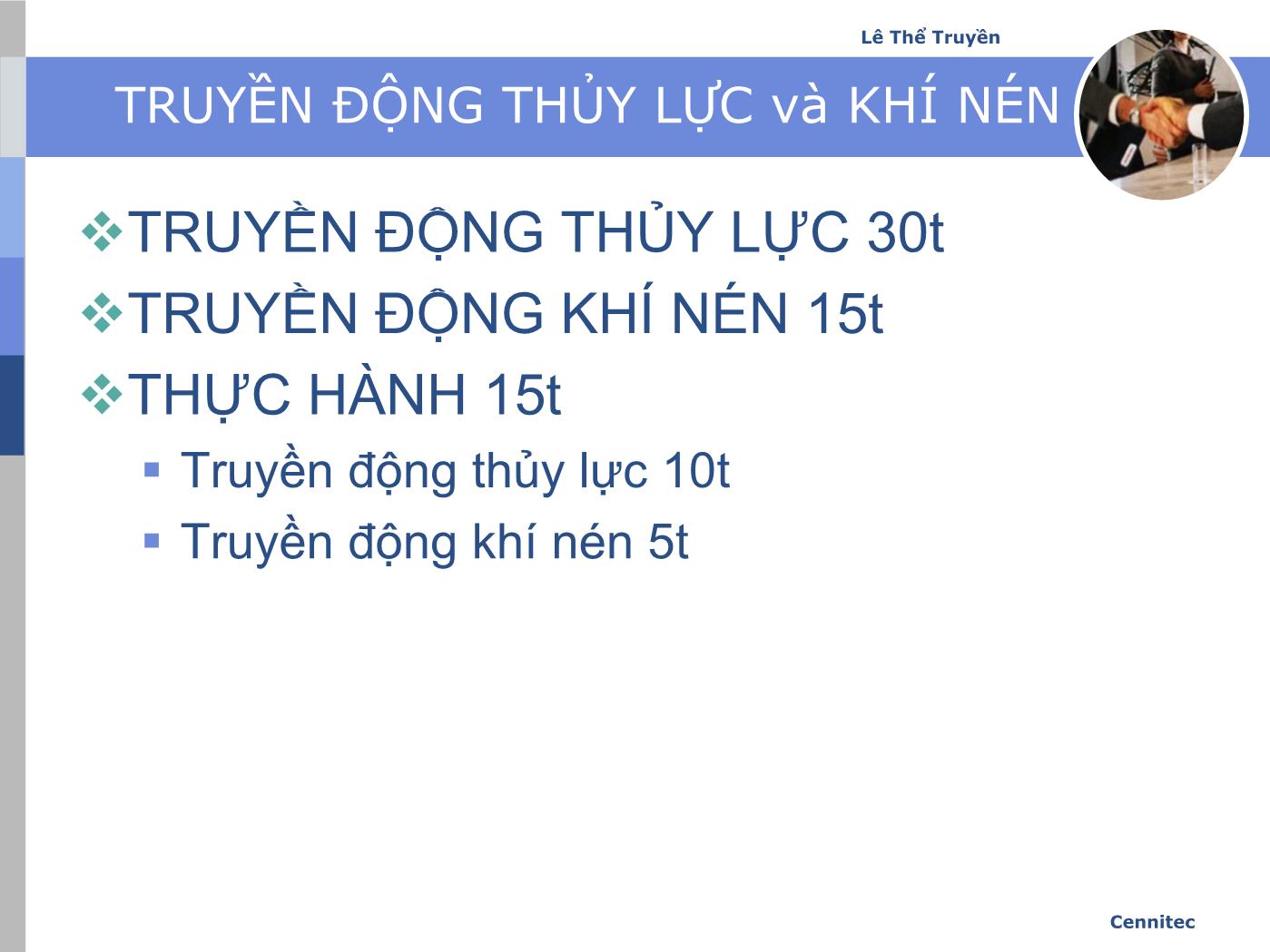 Bài giảng Truyển động thủy lực và khí - Chương 1: Nén - Lê Thế Truyền trang 2