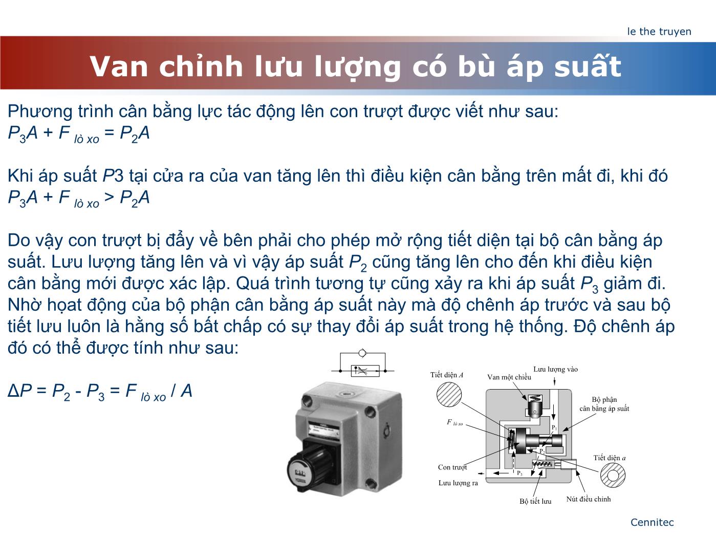 Bài giảng Truyển động thủy lực và khí - Chương 4: Van điều chỉnh lưu lượng - Lê Thế Truyền trang 6