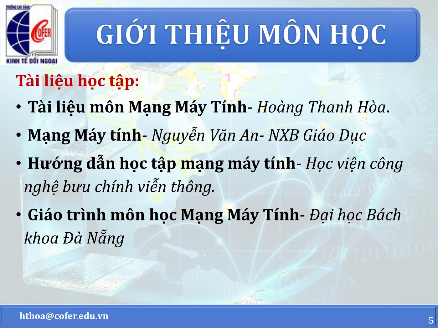 Bài giảng Mạng máy tính - Chương 1: Tổng quan về mạng máy tính và Internet - Hoàng Thanh Hòa trang 5