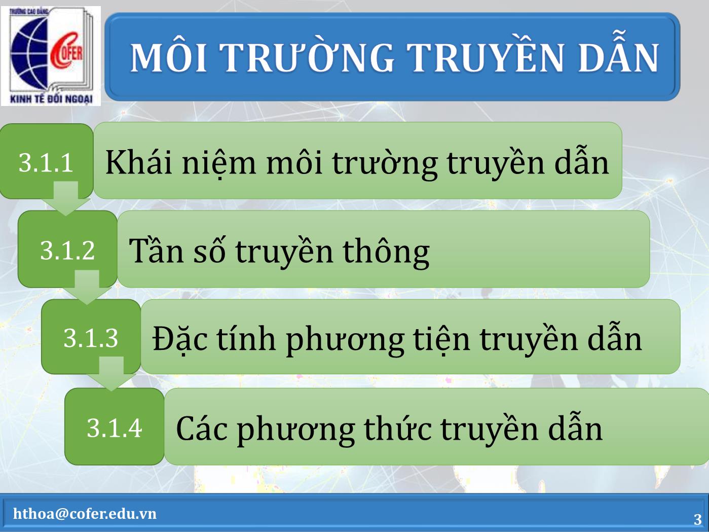 Bài giảng Mạng máy tính - Chương 3: Môi trường truyền dẫn và thiết bị mạng thông dụng - Hoàng Thanh Hòa trang 3