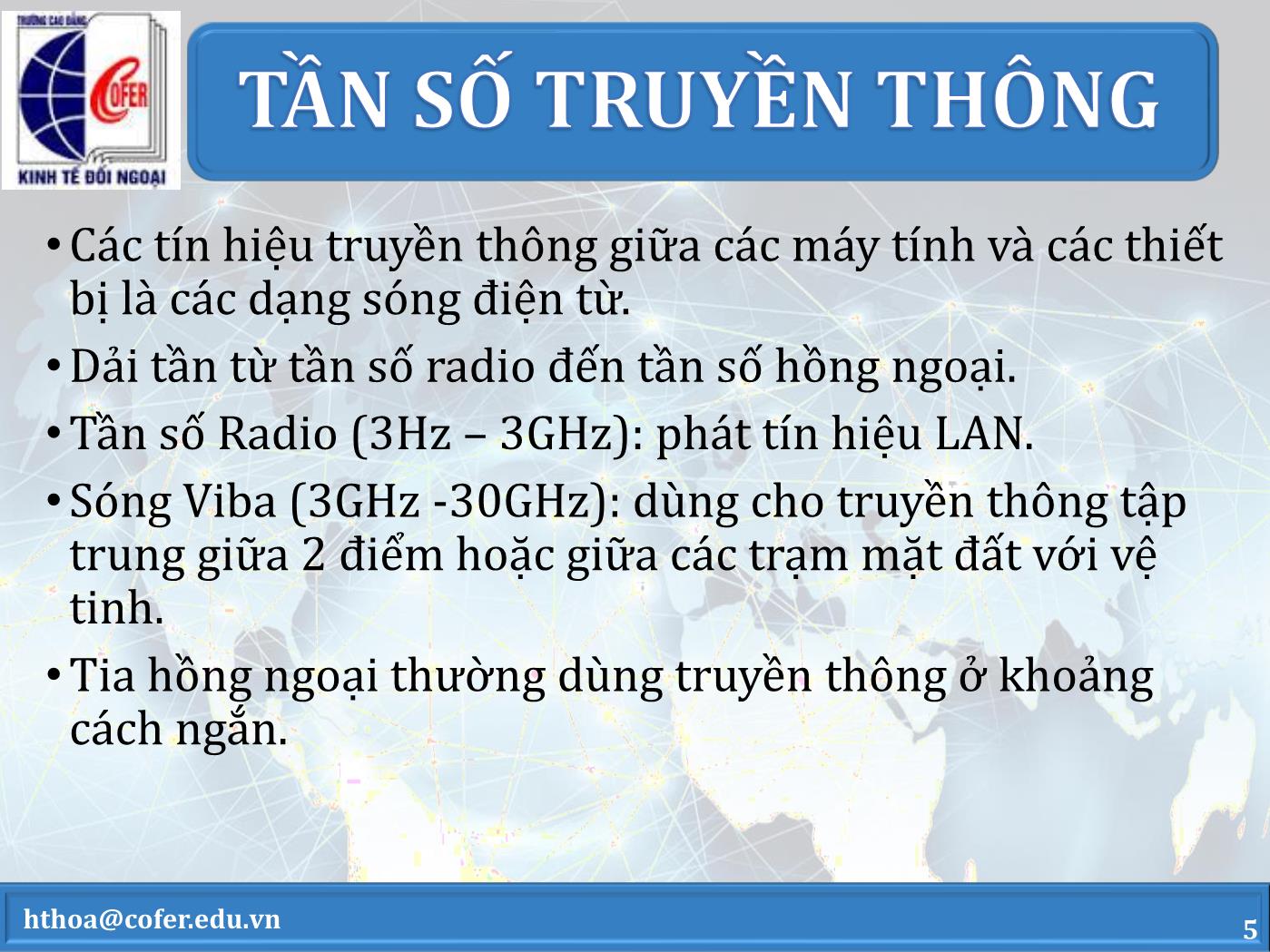 Bài giảng Mạng máy tính - Chương 3: Môi trường truyền dẫn và thiết bị mạng thông dụng - Hoàng Thanh Hòa trang 5