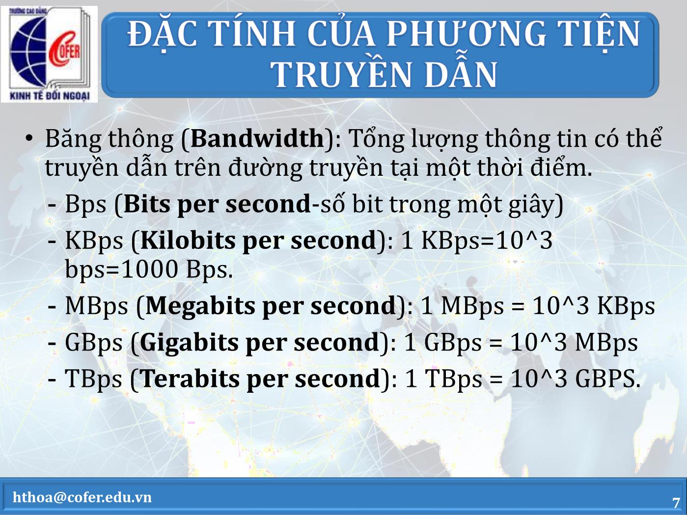 Bài giảng Mạng máy tính - Chương 3: Môi trường truyền dẫn và thiết bị mạng thông dụng - Hoàng Thanh Hòa trang 7