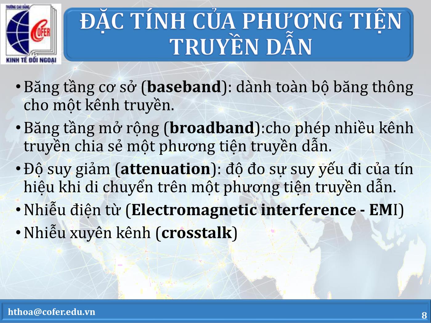 Bài giảng Mạng máy tính - Chương 3: Môi trường truyền dẫn và thiết bị mạng thông dụng - Hoàng Thanh Hòa trang 8