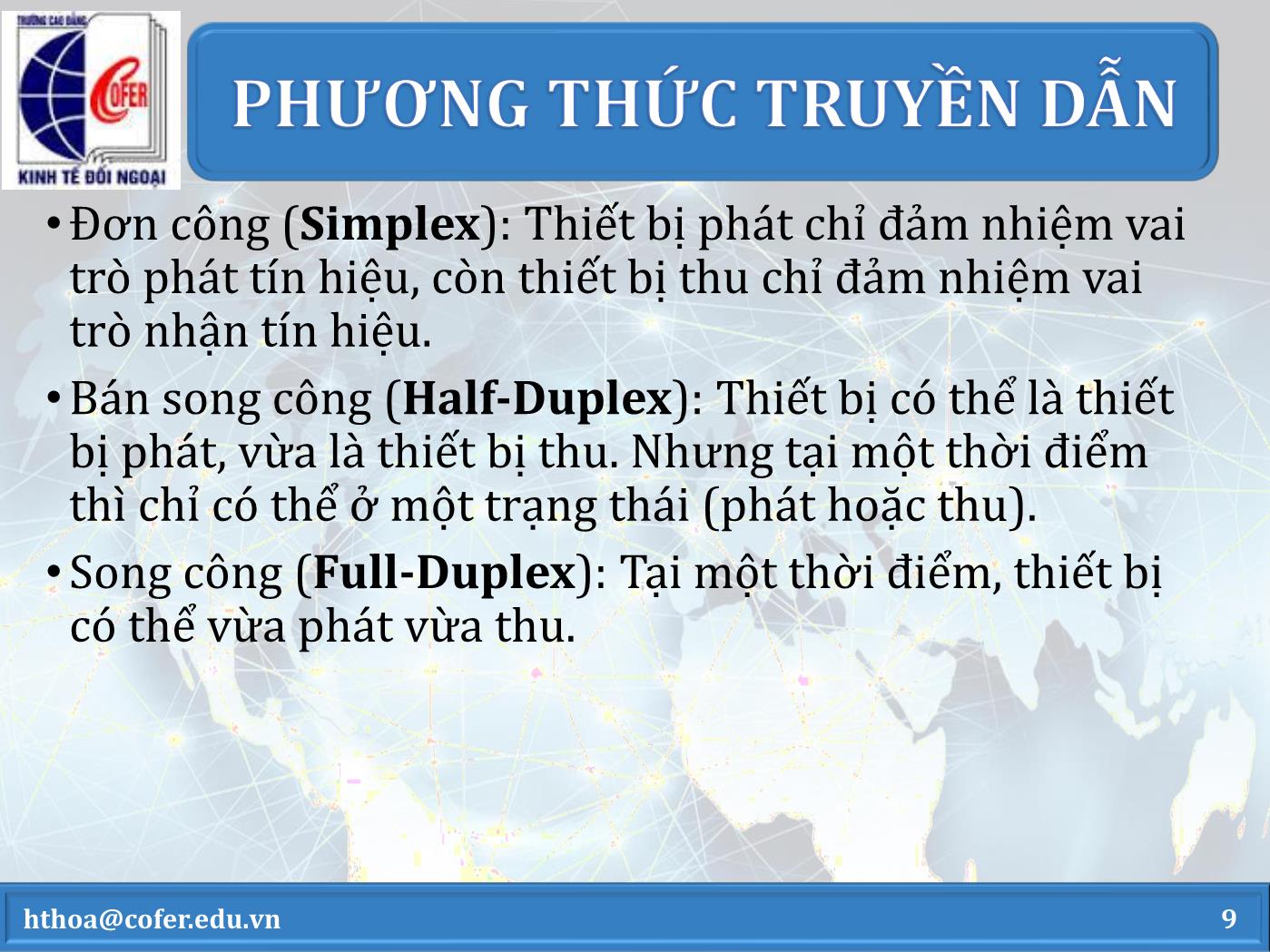 Bài giảng Mạng máy tính - Chương 3: Môi trường truyền dẫn và thiết bị mạng thông dụng - Hoàng Thanh Hòa trang 9