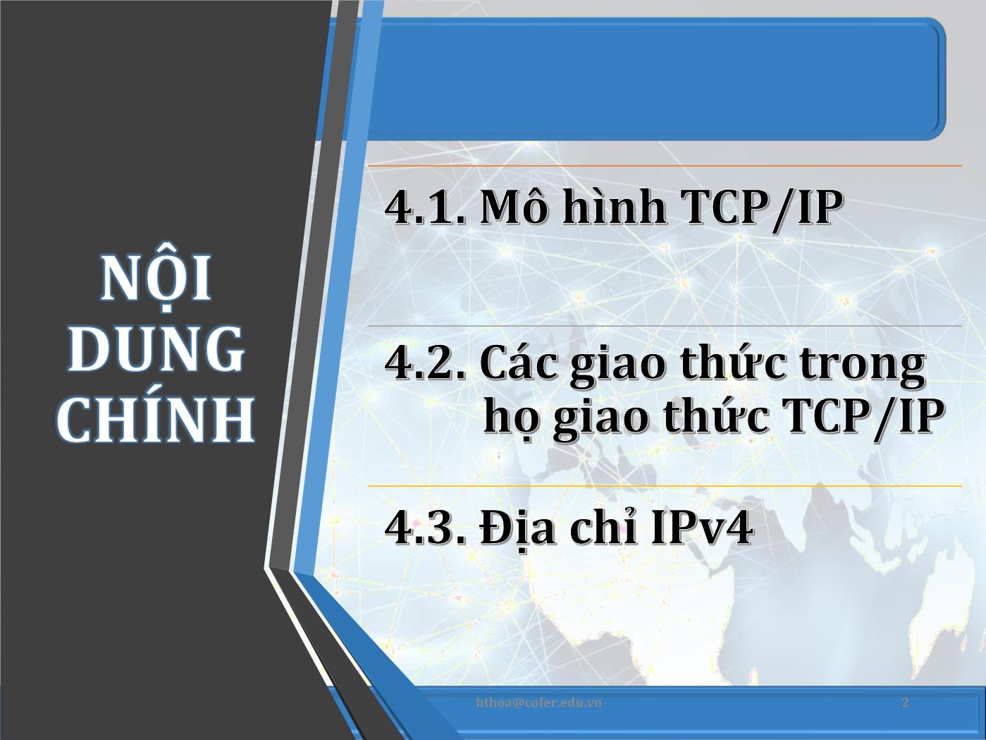 Bài giảng Mạng máy tính - Chương 4: Họ giao thức TCP/IP - Hoàng Thanh Hòa trang 2