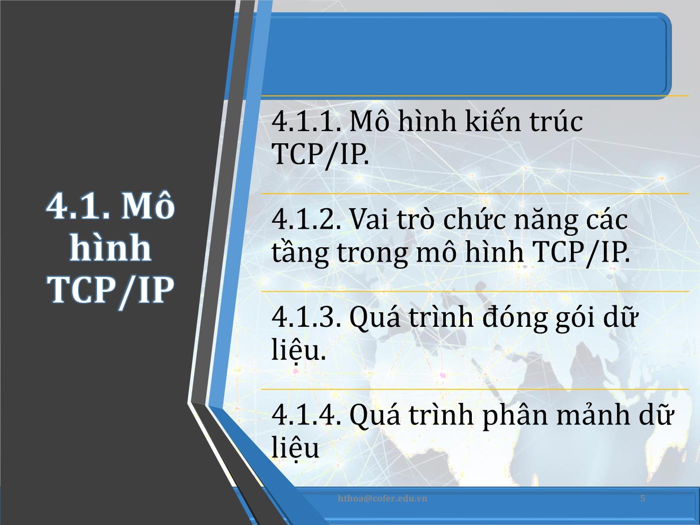 Bài giảng Mạng máy tính - Chương 4: Họ giao thức TCP/IP - Hoàng Thanh Hòa trang 5