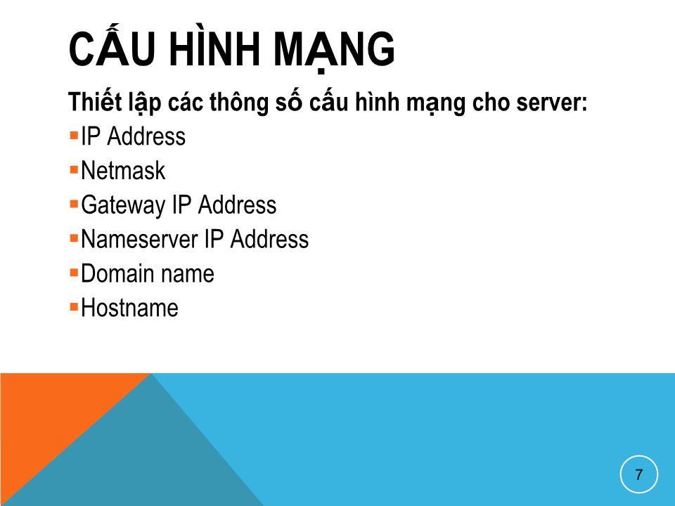 Bài giảng Dịch vụ mạng linux - Chương 1: Cài đặt centos - Phạm Mạnh Cương trang 7