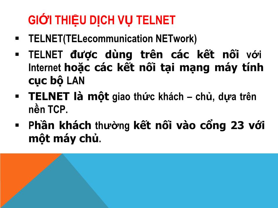 Bài giảng Dịch vụ mạng linux - Chương 2: Dịch vụ Telnet, SSH, VNC - Phạm Mạnh Cương trang 3