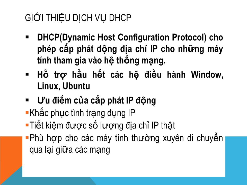 Bài giảng Dịch vụ mạng linux - Chương 3: Dịch vụ DHCP, DNS - Phạm Mạnh Cương trang 3