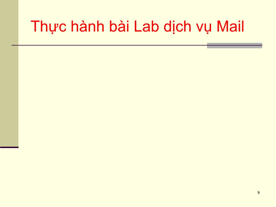 Bài giảng Dịch vụ mạng linux - Chương 6: Dịch vụ mail - Phạm Mạnh Cương trang 9