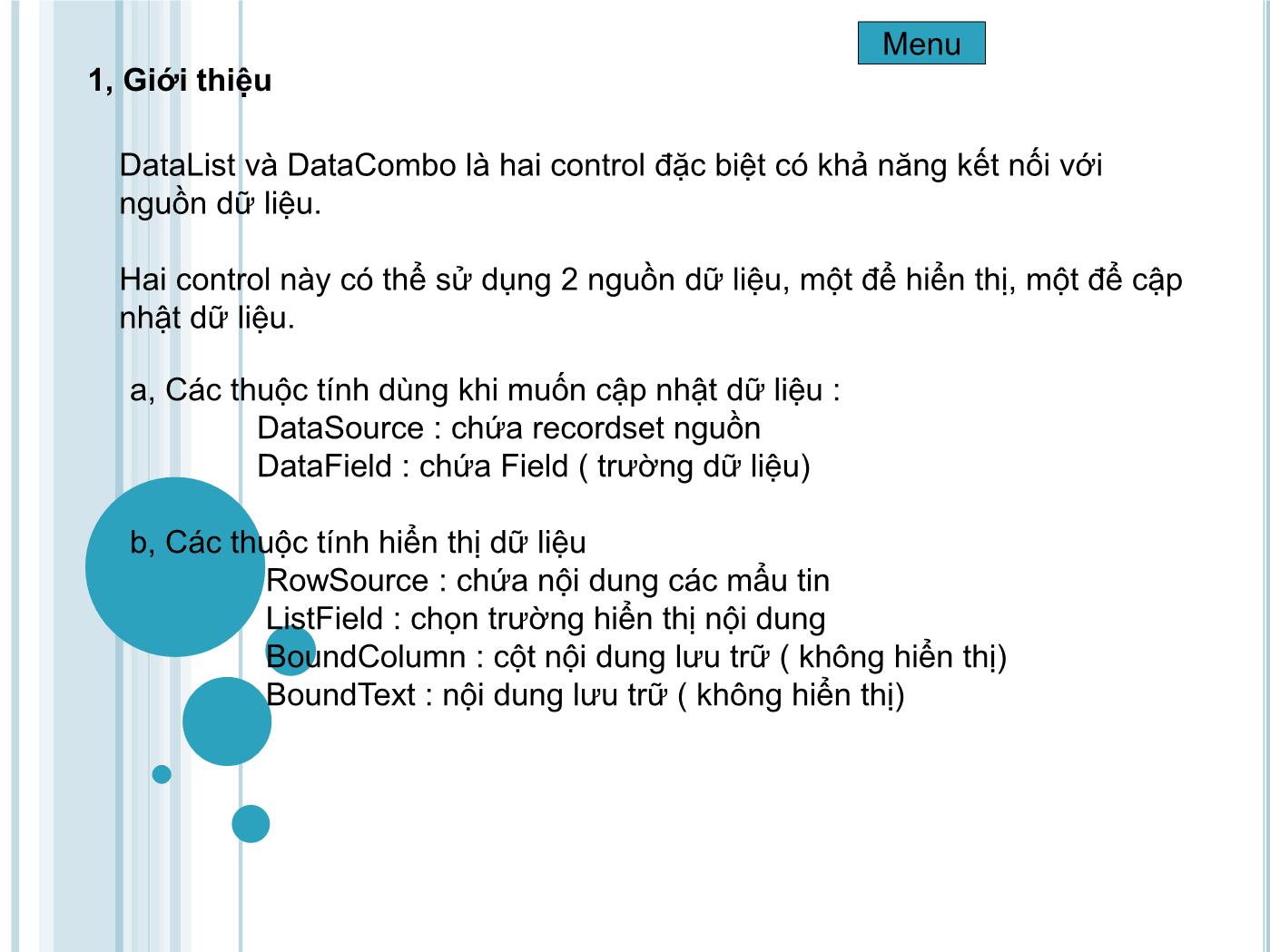 Bài giảng Microsoft Visual Basic - Bài 3: Sử dụng DataCombo, DataList và DataGrid trang 7