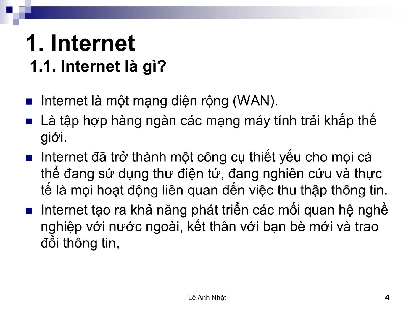 Bài giảng Internet - Bài 1: Internet - Lê Anh Nhật trang 4